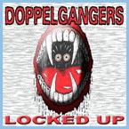 doppelgangers-locked-up